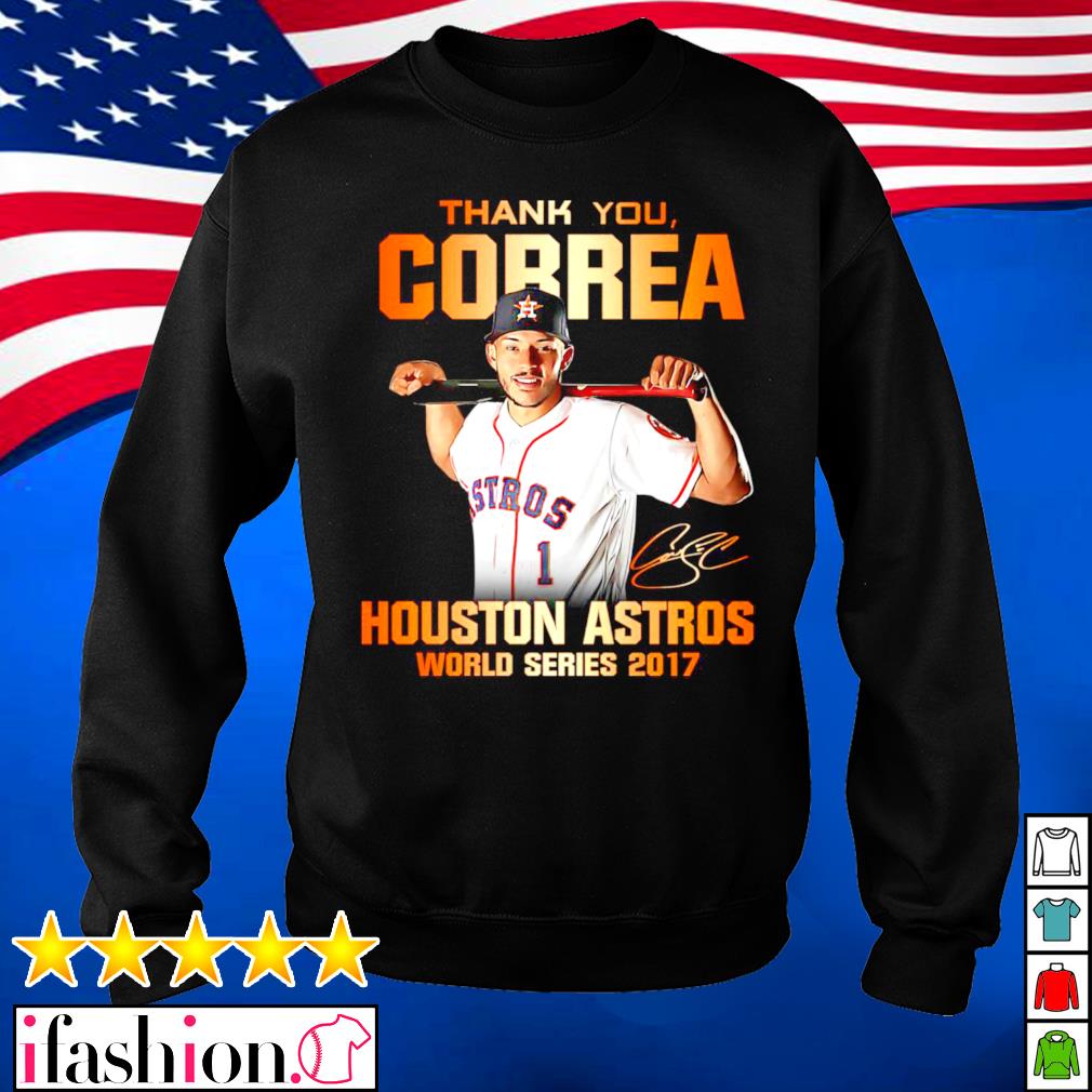 Thank you Correa Houston Astros world series 2017 signature shirt, hoodie,  sweater, long sleeve and tank top