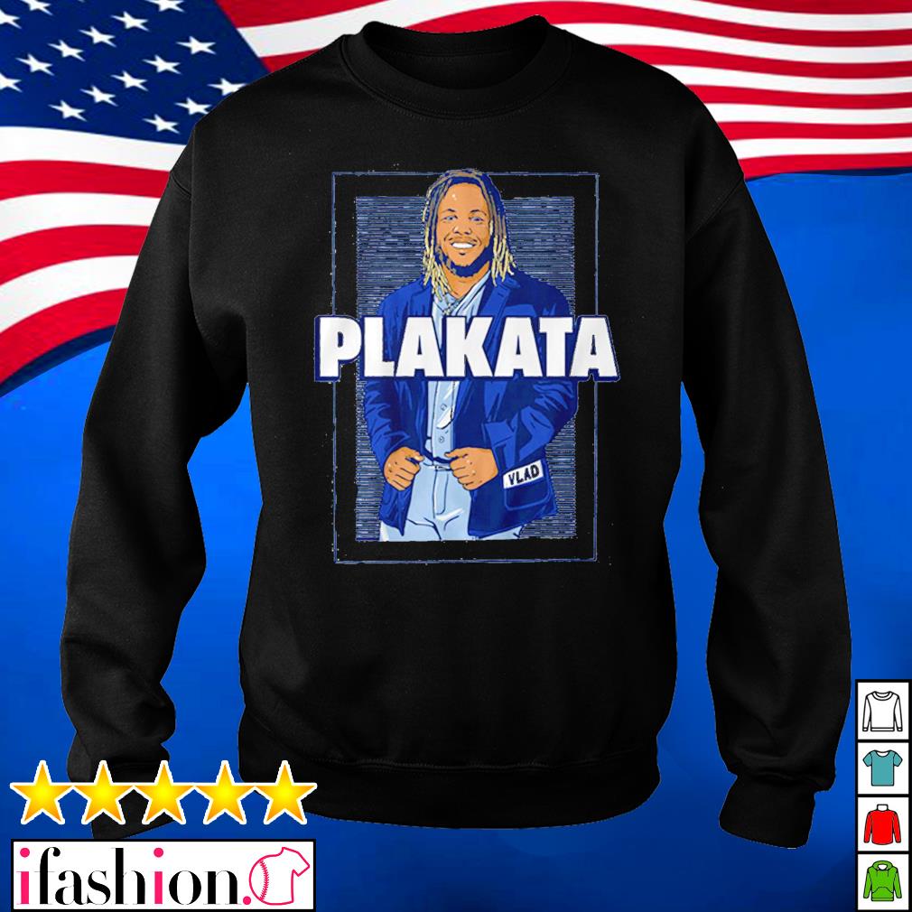 Vlad Guerrero Jr Plakata jacket shirt, hoodie, sweater, long sleeve and  tank top