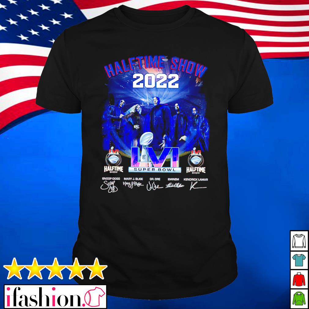 Awesome halftime Show 2022 LVI Super Bowl Snoop Dogg Dr DRE signatures shirt,  hoodie, sweater, long sleeve and tank top