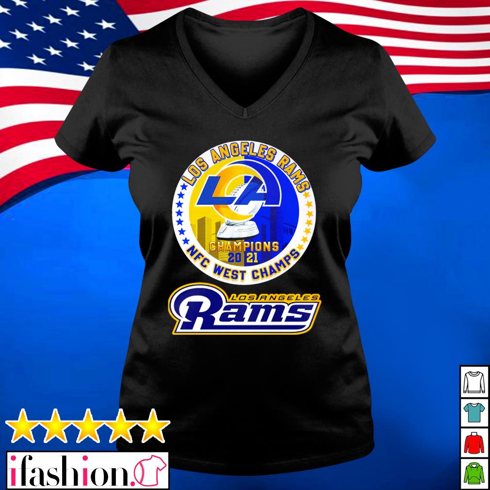 Premium official Los Angeles Rams Champions 2021 Nfc West Champs Shirt,  hoodie, sweater, long sleeve and tank top