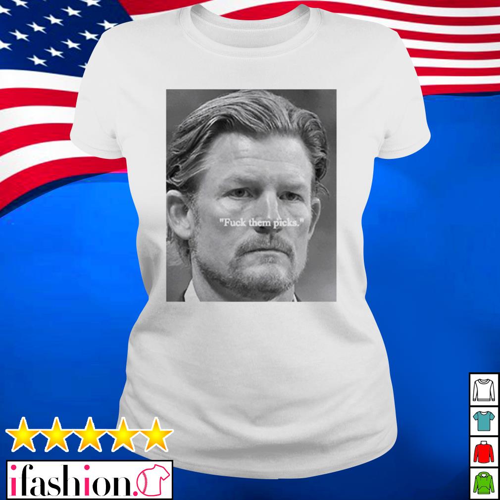 Les Snead Fuck Them Pick Shirt - Teespix - Store Fashion LLC