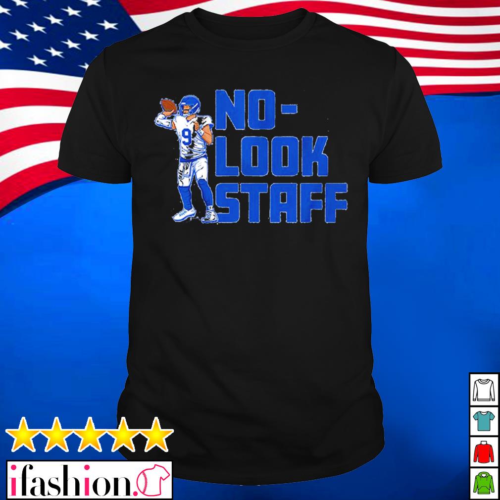 Matthew stafford no-look staff shirt, hoodie, sweater, long sleeve