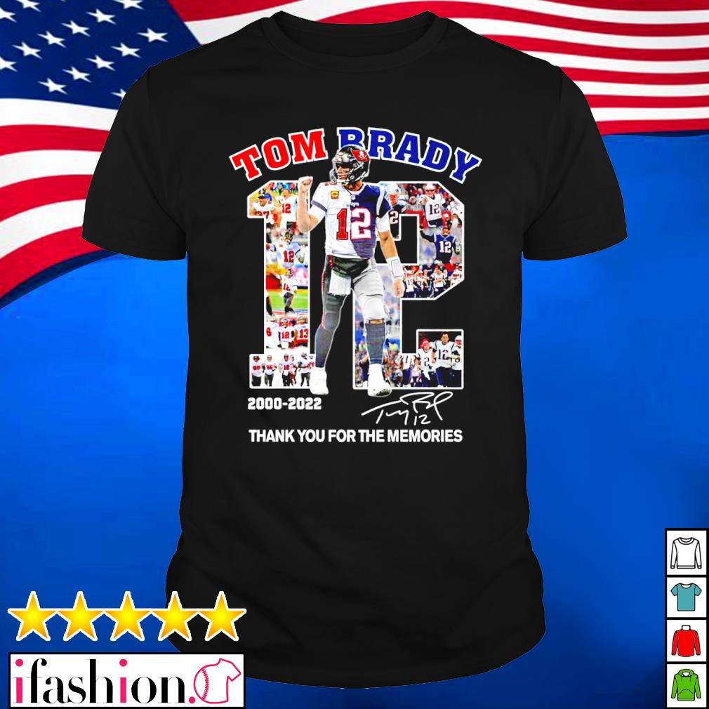 12 Tom Brady 2000 2022 Thank You For The Memories Signatures T-Shirt