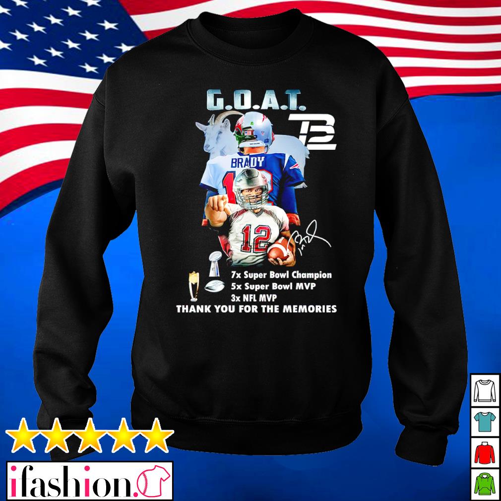 Goat 12 Brady signatures 7x super bowl champion 5x super bowl MVP 3x NFL MVP  Thank You For The Memories T-Shirt, hoodie, sweater, long sleeve and tank  top