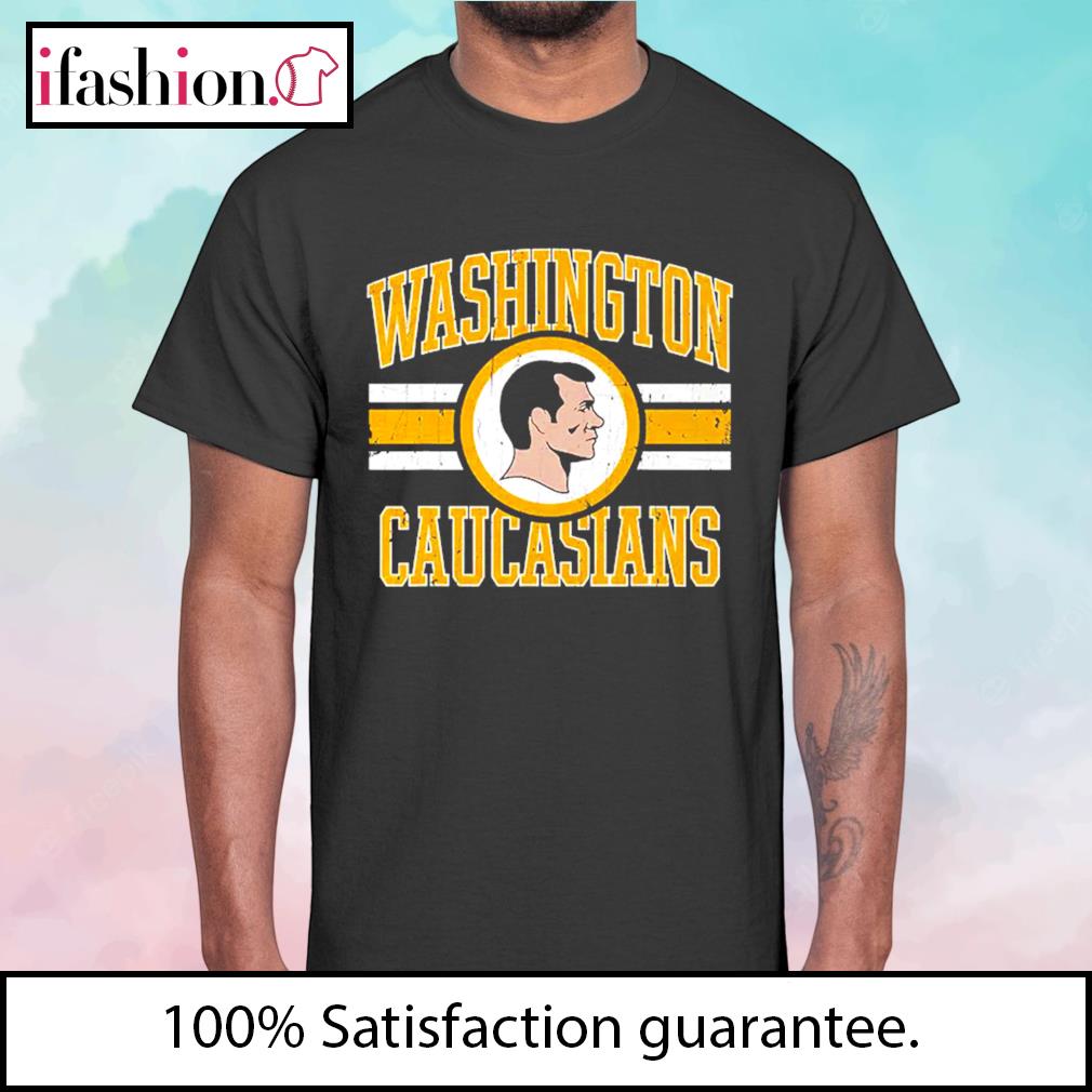 Official washington Caucasians T-Shirt, hoodie, sweater, long sleeve and  tank top