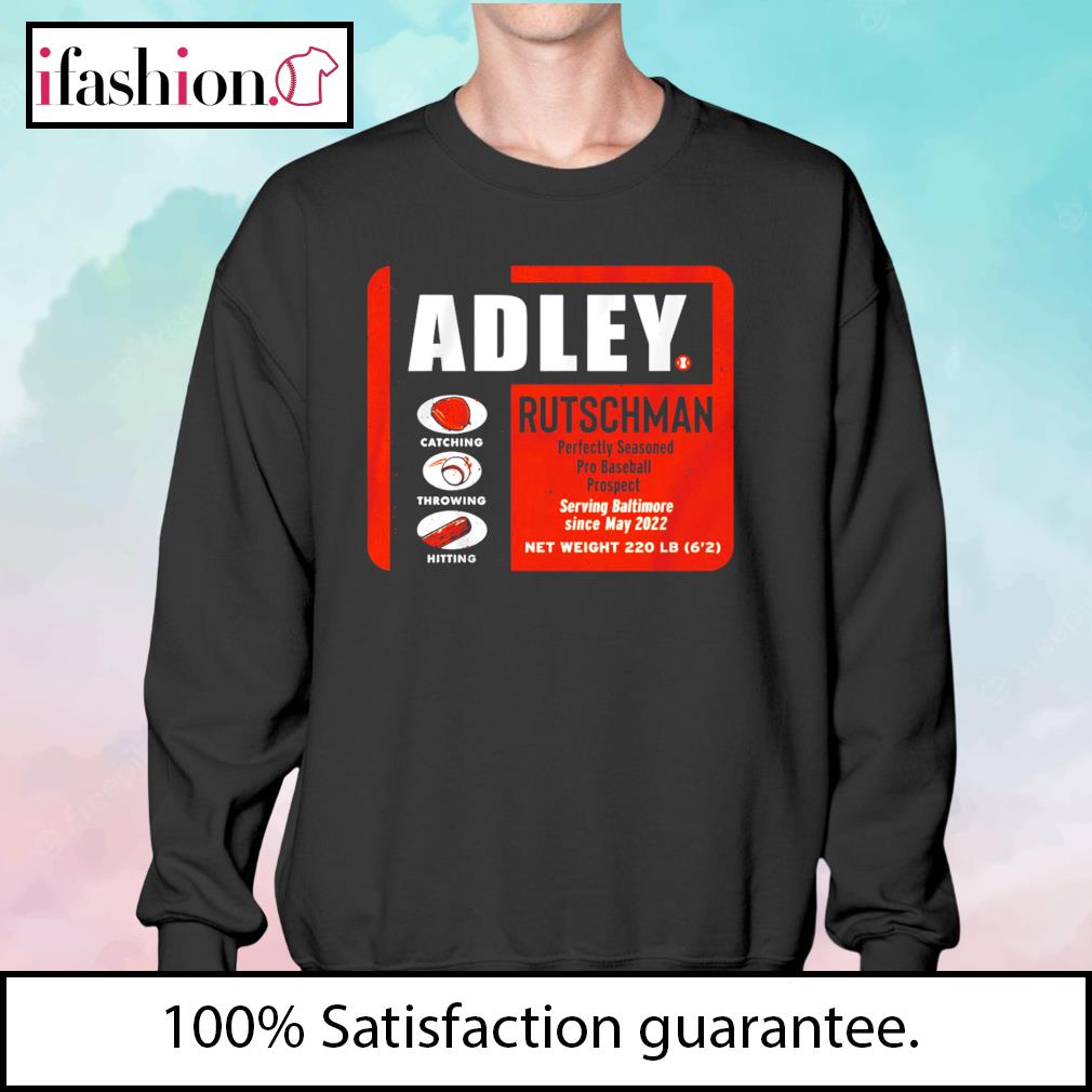 Official Adley Rutschman Perfectly Seasoned Shirt, hoodie, sweater, long  sleeve and tank top