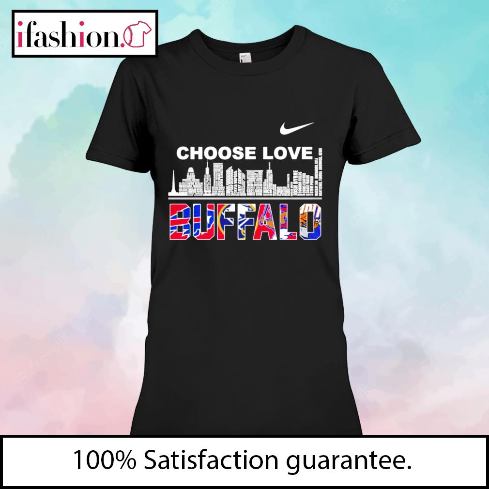 Choose Love Buffalo Bills Skyline Shirt, hoodie, sweater, long sleeve and  tank top