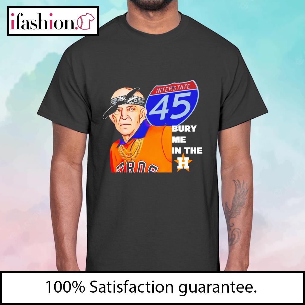 Mattress Mack H-Town Bury Me In The Houston Astros Shirt