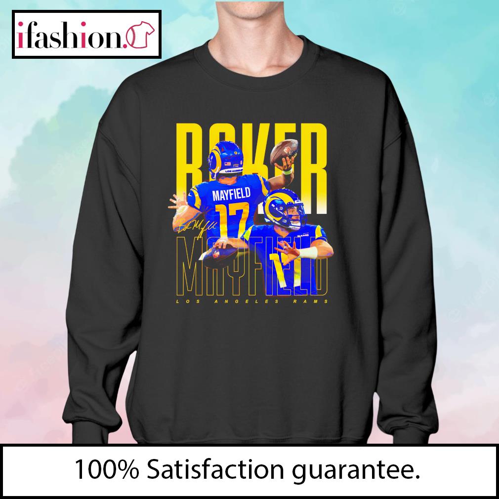 Baker Mayfield los angeles Rams 17 signature shirt, hoodie, sweater, long  sleeve and tank top