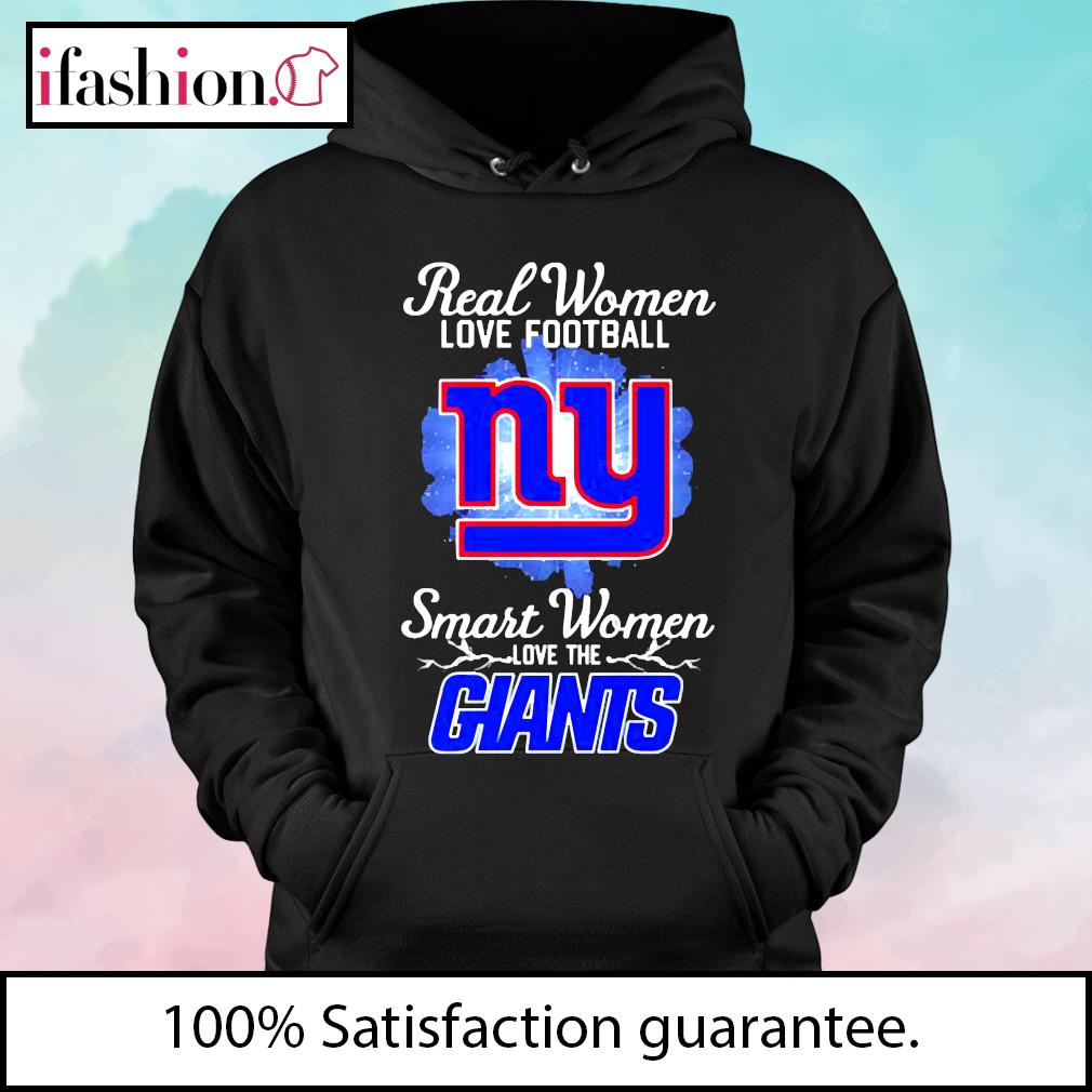 Real Women Love Football Smart Women Love The NY Giants Shirt