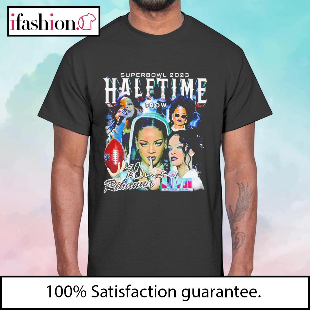 Super Bowl halftime show RIhanna shirt, hoodie, sweater, long sleeve and  tank top