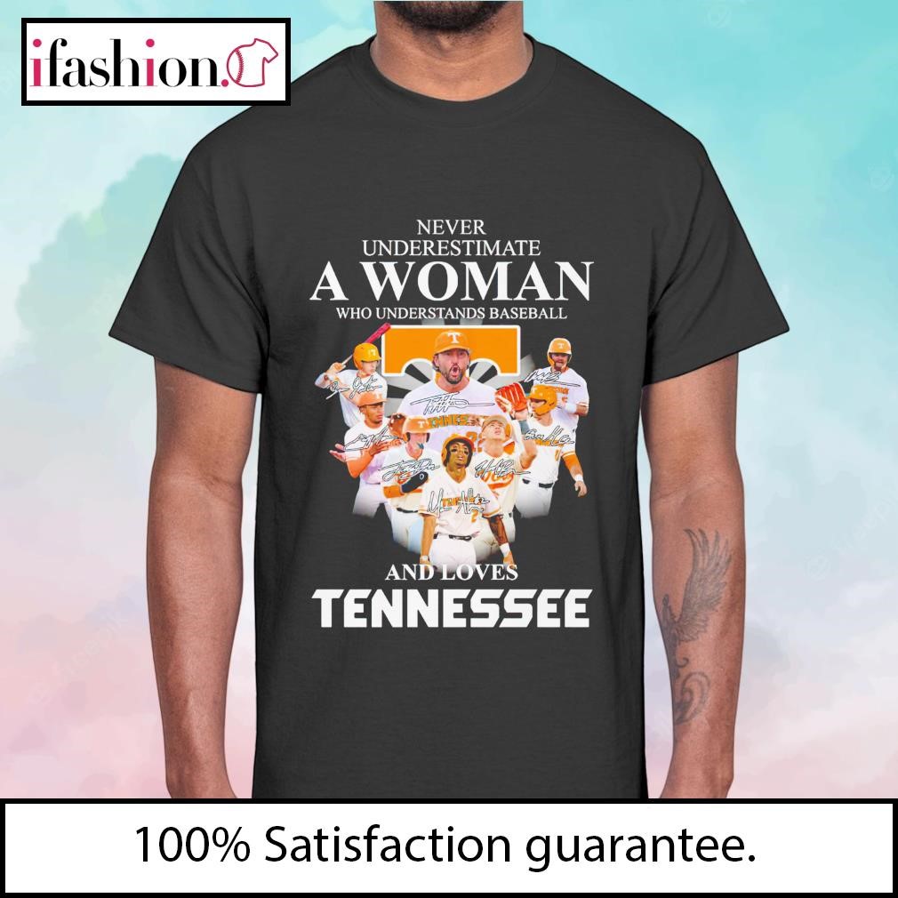 Never Underestimate A Woman Who Understands Baseball And Loves Tennessee  Shirt