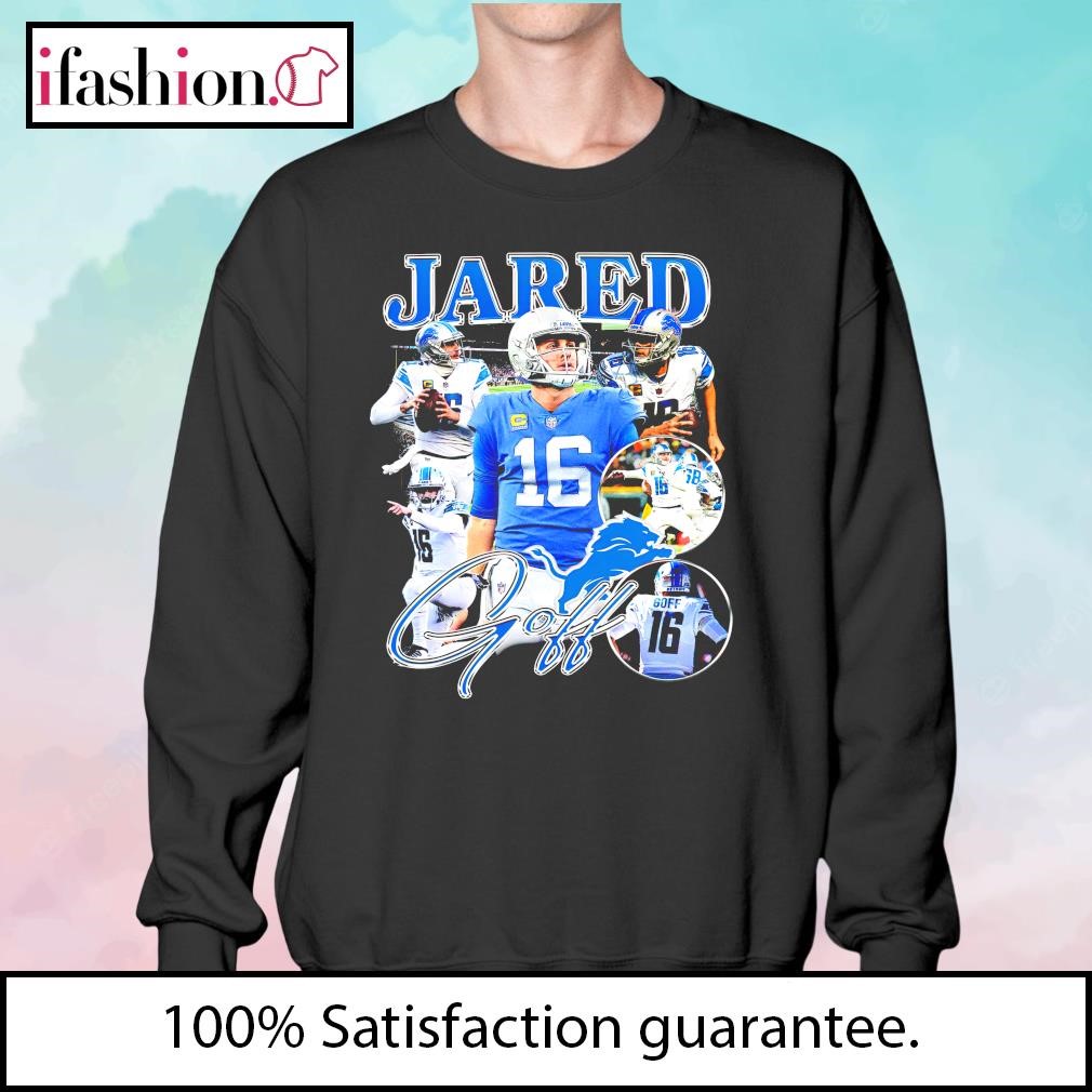 Jared Goff American football quarterback detroit Lions T-Shirt, hoodie,  sweater, long sleeve and tank top