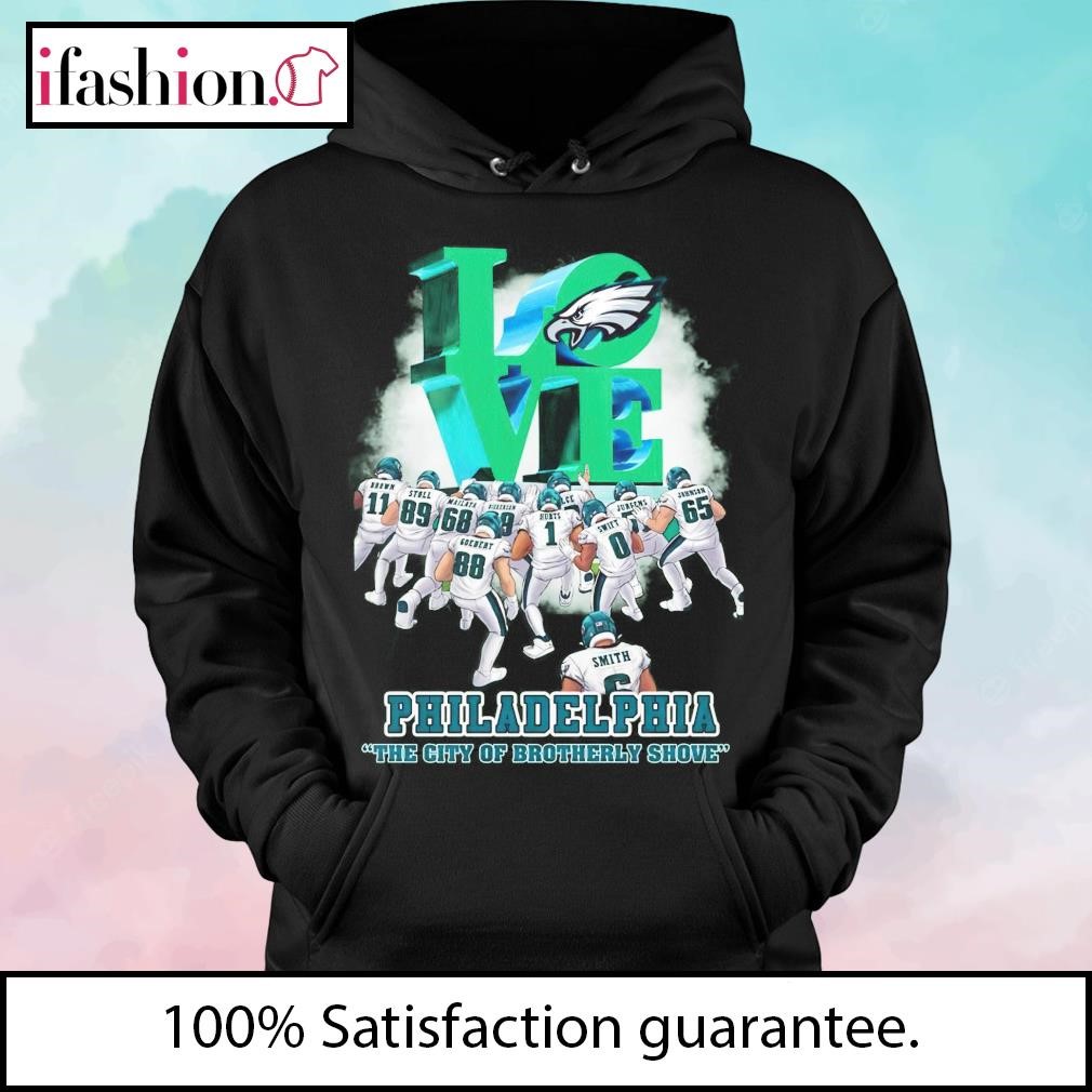 Philadelphia Eagles the city of brotherly shirt, hoodie, sweater, long  sleeve and tank top