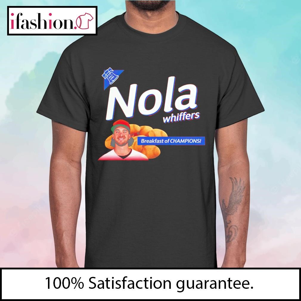 Aaron Nola Nola Whiffers breakfast of Champions shirt, hoodie, sweatshirt  and tank top